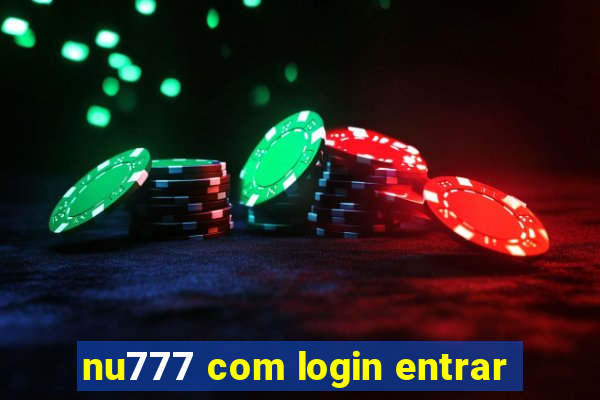 nu777 com login entrar